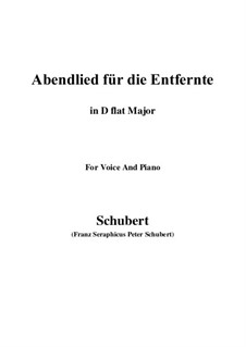 Abendlied für die Entfernte, D.856 Op.88 No.1: For voice and piano (D flat Major) by Franz Schubert