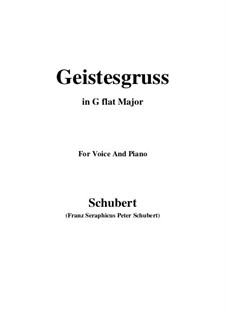 Geistes-Gruss, D.142 Op.92 No.3: For voice and piano (G flat Major) by Franz Schubert