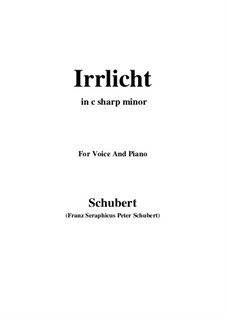 Nr.9 Irrlicht: For voice and piano (c sharp minor) by Franz Schubert