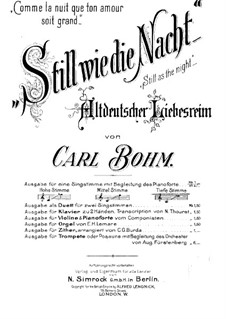 Lieder, Op.326: Nr.27 Still wie die Nacht by Carl Böhm