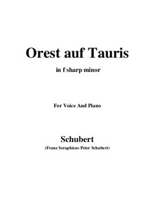 Orest auf Tauris, D.548: For voice and piano (f sharp minor) by Franz Schubert