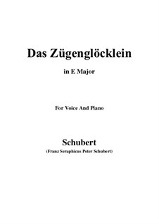 Das Zügenglöcklein, D.871 Op.80 No.2: Für Stimme und Klavier (E Major) by Franz Schubert