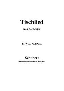Tischlied, D.234 Op.118 No.3: A flat Major by Franz Schubert