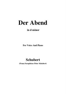 Der Abend, D.108: D minor by Franz Schubert