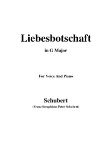 Nr.1 Liebesbotschaft: Für Stimme und Klavier (G Major) by Franz Schubert