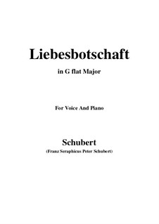 Nr.1 Liebesbotschaft: For voice and piano (G flat Major) by Franz Schubert