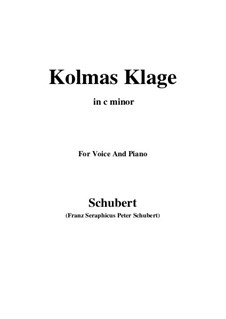 Kolma's Klage, D.217: For voice and piano (c minor) by Franz Schubert