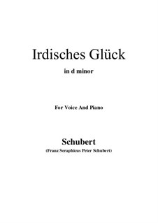 Vier Refrain-Lieder, D.866 Op.95: No.4 Irdisches Glück (d minor) by Franz Schubert