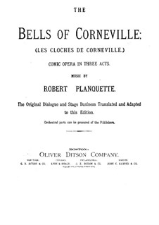 Die Glocken von Corneville: Bearbeitung für Solisten, Chor und Klavier by Robert Planquette