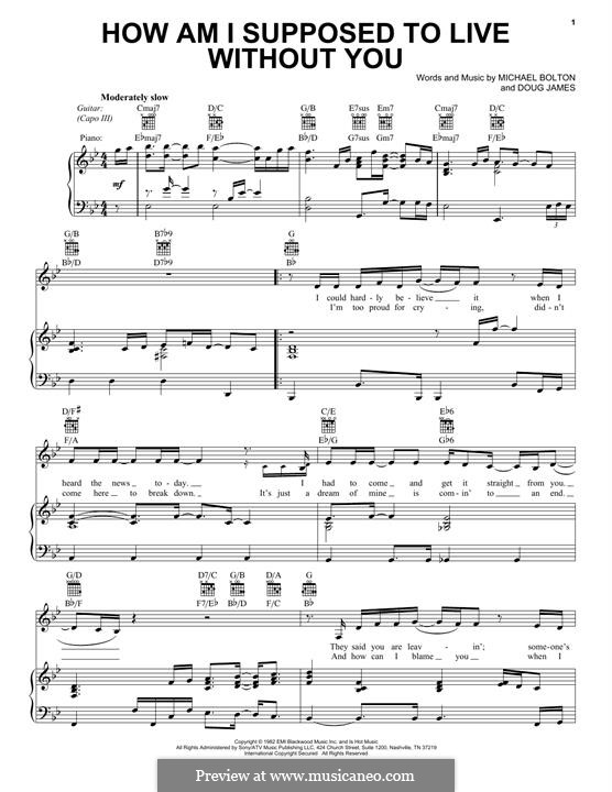 How am I Supposed to Live without You (Michael Bolton): Für Stimme und Klavier (oder Gitarre) by Doug James