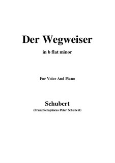 Nr.20 Der Wegweiser: For voice and piano (b flat minor) by Franz Schubert