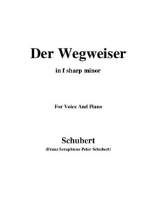 Nr.20 Der Wegweiser: For voice and piano (f sharp minor) by Franz Schubert
