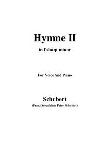 Hymne II für Stimme und Klavier, D.660: F sharp minor by Franz Schubert