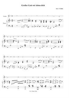 Grosser Gott, wir loben Dich: Für Violine und Klavier by folklore