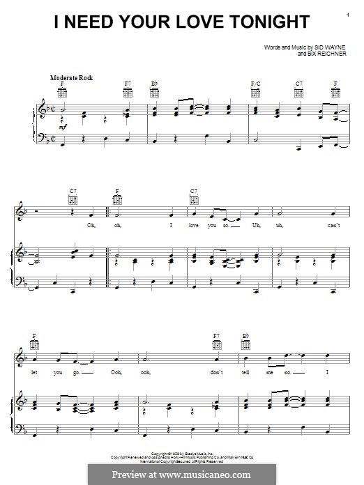 I Need Your Love Tonight (Elvis Presley): Für Stimme und Klavier (oder Gitarre) by Bix Reichner, Sid Wayne