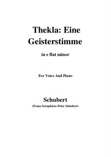 Thekla. Eine Geisterstimme, D.595 Op.88 No.2: For voice and piano (e flat minor) by Franz Schubert