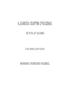 Lascia Ch'io Pianga (Vocal score): Für Stimme und Klavier (B Flat Major) by Georg Friedrich Händel