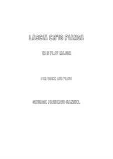 Lascia Ch'io Pianga (Vocal score): For voice and piano (D flat Major) by Georg Friedrich Händel