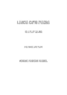 Lascia Ch'io Pianga (Vocal score): Für Stimme und Klavier (A Flat Major) by Georg Friedrich Händel