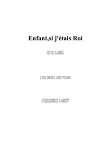 Mein Kind, wär ich König, S.283: C-Dur by Franz Liszt