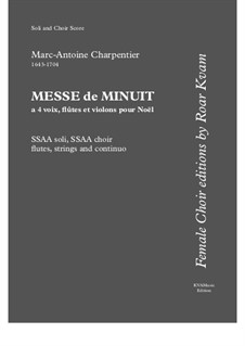 Messe de Menuit pur Noël (SSAA soli, SSAA choir, flutes, strings and continuo): Soli and choir score by Marc-Antoine Charpentier