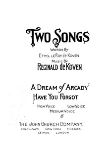A Dream of Arcady: A Dream of Arcady by Reginald De Koven