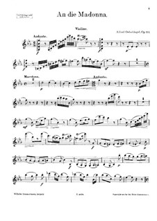 An die Madonna für Violine, Cello und Harfe (oder Klavier), Op.144: Violinstimme by Alfred Oelschlegel