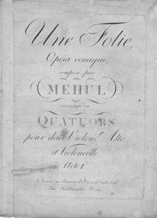 Une Folie: Act I, for string quartet – parts by Étienne Méhul