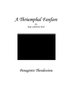 A Triumphal Fanfare, Op.17: A Triumphal Fanfare by Panagiotis Theodossiou