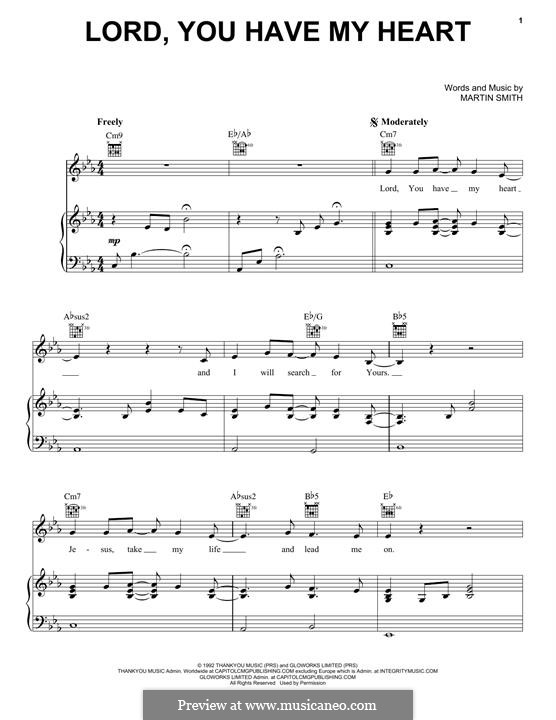 Lord, You Have My Heart (Delirious?): Für Stimme und Klavier (oder Gitarre) by Martin Smith