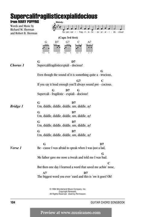 Supercalifragilisticexpialidocious (from Mary Poppins): Text und Akkorde by Richard M. Sherman, Robert B. Sherman