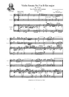 Six Sonatas for Violin Solo, Two Violins and Cembalo (or Piano), Op.5: Sonata No.5 in B flat Major, RV 76 by Antonio Vivaldi
