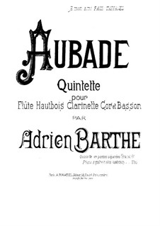 Aubade for Woodwind Quintet: Stimmen by Adrien Barthe