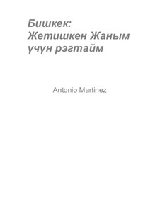 Rags of the Red-Light District, Nos.36-70, Op.2: Nr.60 Bischkek: Ragtime für die Wiedererlangte Seele by Antonio Martinez