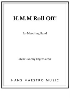 H.M.M. Roll-Off!: H.M.M. Roll-Off! by Roger Garcia