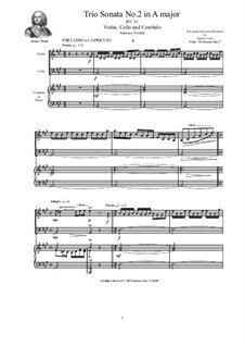 Trio Sonata No.2 in A major for Violin, Cello and Cembalo (or Piano), RV 31 Op.2: Trio Sonata No.2 in A major for Violin, Cello and Cembalo (or Piano) by Antonio Vivaldi