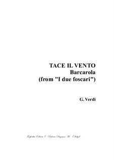 Die beiden Foscari: Tace il Vento, for SATB choir by Giuseppe Verdi