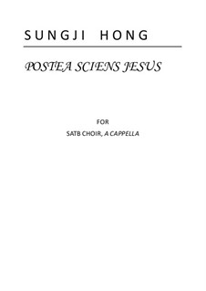 Postea sciens Jesus: Postea sciens Jesus by Sungji Hong