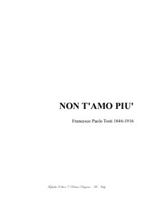 Non T'Amo Più: For soprano (or tenor) and piano by Francesco Paolo Tosti