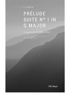 Suite für Cello Nr.1 in G-Dur, BWV 1007: Prelude, for cello solo and string orchestra by Johann Sebastian Bach