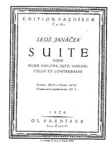 Suite für Streichquintett, JW 6/2: Suite für Streichquintett by Leoš Janáček