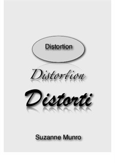 Distortion: Distortion by Suzanne Munro