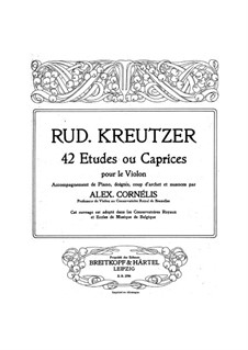 Zweiundvierzig Etüden und Capricen: Version für Violine und Klavier by Rodolphe Kreutzer