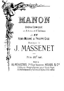 Manon: Akt I. Bearbeitung für Stimmen und Klavier by Jules Massenet