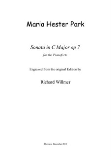 Sonata in C major for the Pianoforte, Op.7: Sonata in C major for the Pianoforte by Maria Hester Park