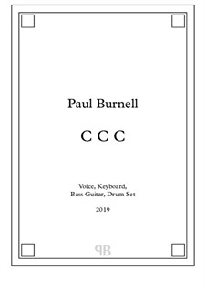 C C C: C C C by Paul Burnell