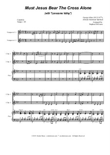 Must Jesus Bear The Cross Alone (with 'Lonesome Valley'): Duet for C-Trumpet by folklore, George Nelson Allen