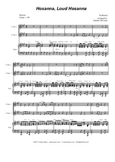 Hosanna, Loud Hosanna: Duet for C-instruments - piano accompaniment by Unknown (works before 1850)