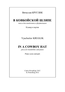 In a Cowboy Hat, Op.33: In a Cowboy Hat by Vyacheslav Kruglik