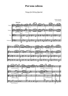 Por Una Cabeza: For string quartet - score and parts by Carlos Gardel